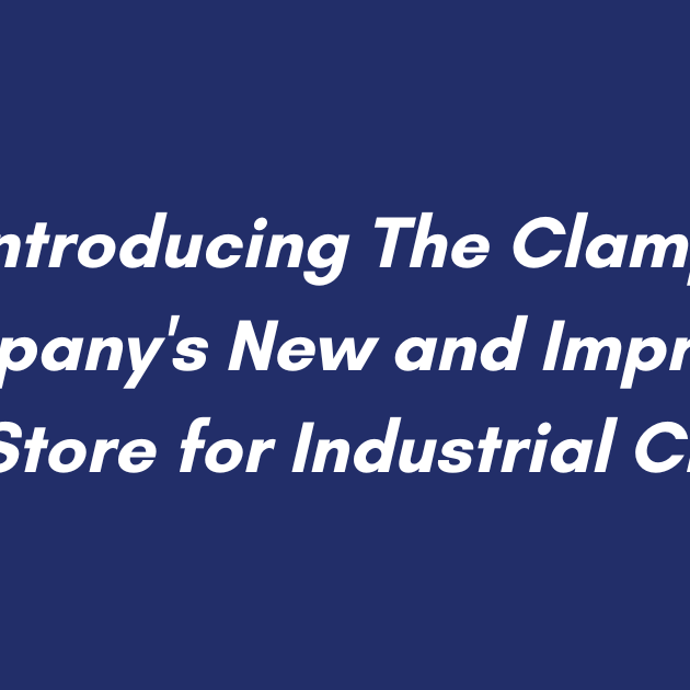 The Clamp Company new and improved web store for industrial clamps